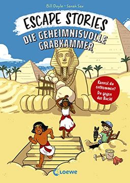 portada Escape Stories - die Geheimnisvolle Grabkammer: Escape Game Geschichte für Kinder ab 8 Jahre (en Alemán)