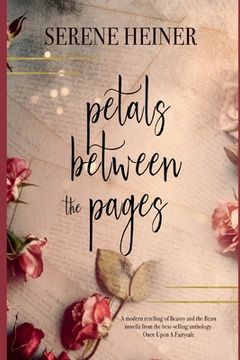 portada Petals Between the Pages: Once Upon A Fairytale Series (en Inglés)