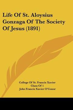 portada life of st. aloysius gonzaga of the society of jesus