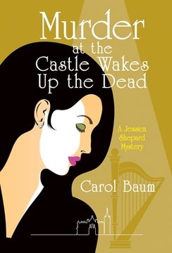 portada Murder at the Castle Wakes up the Dead: A Jessica Shepard Mystery (en Inglés)