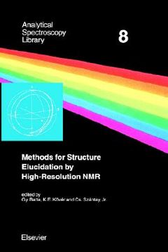 portada methods for structure elucidation by high-resolution nmr: applications to organic molecules of moderate molecular weight (en Inglés)