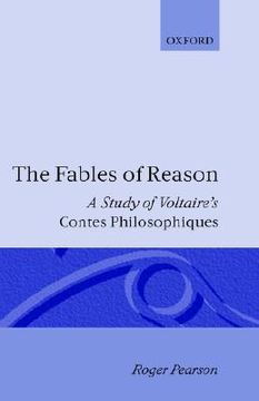 portada the fables of reason: a study of voltaire's "contes philosophiques" (en Inglés)