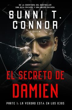 portada El Secreto De Damien: Parte 1: La verdad está en los ojos