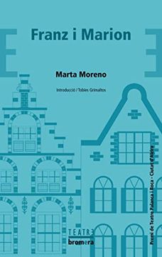 portada Franz i Marion: 85 (Bromera Teatre) (in Catalá)