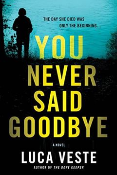 portada You Never Said Goodbye: A Novel (en Inglés)