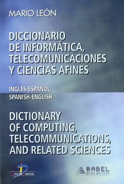 portada Diccionario de Informática, Telecomunicaciones y Ciencias Afines. Inglés-Español / Español-Inglés. 
