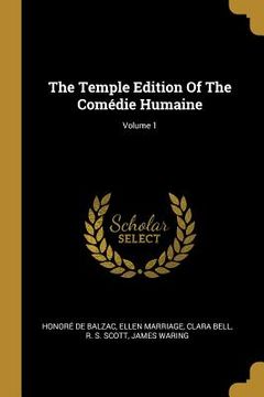 portada The Temple Edition Of The Comédie Humaine; Volume 1 (in English)