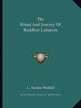 portada the ritual and sorcery of buddhist lamaism (in English)
