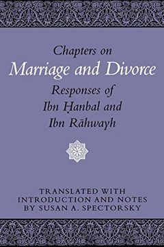 portada Chapters on Marriage and Divorce: Responses of ibn Hanbal and ibn Rahwayh 