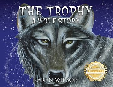 portada The Trophy: A Wolf Story (en Inglés)