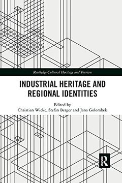portada Industrial Heritage and Regional Identities (Routledge Cultural Heritage and Tourism Series) (in English)
