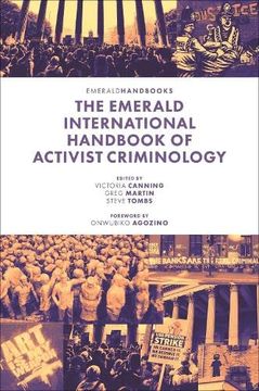 portada The Emerald International Handbook of Activist Criminology (Emerald Studies in Activist Criminology) (en Inglés)