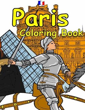 portada The Paris Coloring Book: Featuring the history, art and architecture of France.