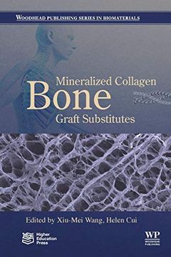 portada Mineralized Collagen Bone Graft Substitutes (Woodhead Publishing Series in Biomaterials) (in English)