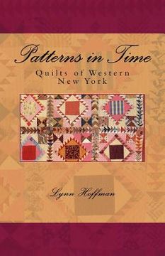 portada Patterns in Time: Quilts of Western New York (en Inglés)