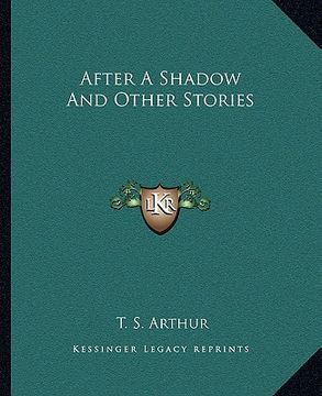 portada after a shadow and other stories (en Inglés)