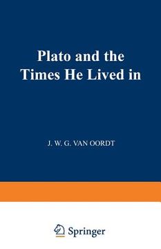 portada Plato and the Times He Lived in (en Inglés)