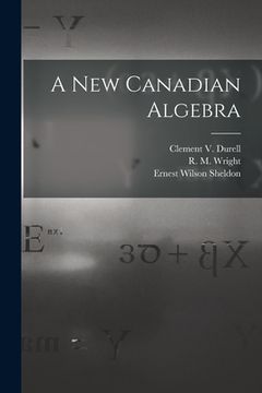 portada A New Canadian Algebra (in English)
