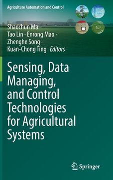 portada Sensing, Data Managing, and Control Technologies for Agricultural Systems (en Inglés)