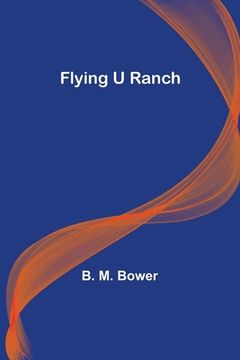 portada Flying U Ranch (en Inglés)