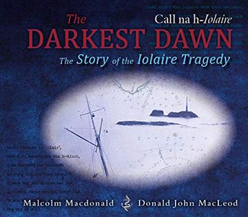 portada The Darkest Dawn: The Story of the Iolaire Tragedy (en Inglés)