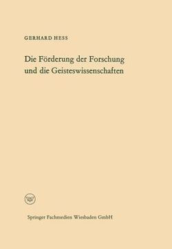 portada Die Förderung Der Forschung Und Die Geisteswissenschaften (en Alemán)