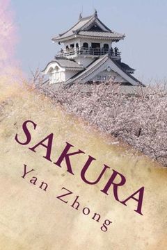 portada Sakura: Lost in Japan: Volume 1 (钟研中篇小说选)