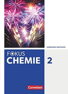portada Fokus Chemie - Neubearbeitung - Gymnasium Nordrhein-Westfalen - Band 2: Schülerbuch (en Alemán)