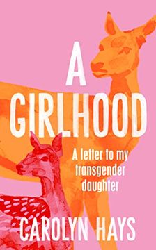portada A Girlhood: Letter to my Transgender Daughter (in English)
