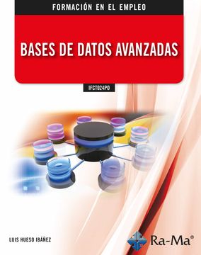 portada Ifct024Po Bases de Datos Avanzadas (in Spanish)