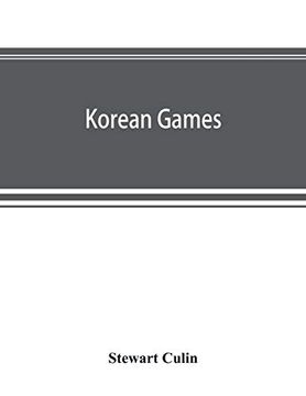 portada Korean Games: With Notes on the Corresponding Games of China and Japan 