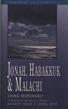 portada Jonah, Habakkuk, and Malachi: Living Responsibly (Fisherman Bible Studyguide) 