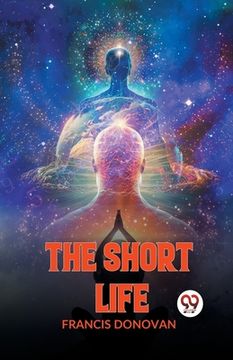 portada The Short Life (en Inglés)