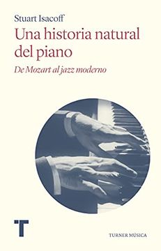 portada Una Historia Natural del Piano (in Spanish)