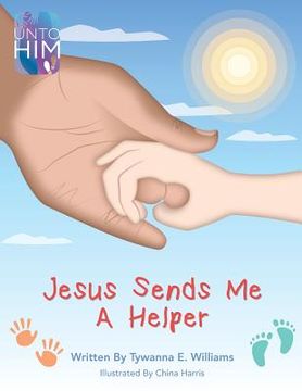 portada Jesus Sends Me a Helper (en Inglés)