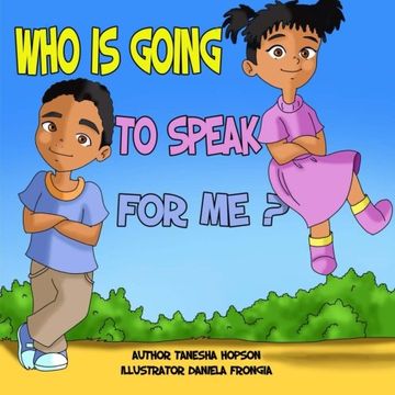 portada Who is going to SPEAK for me?: Safety Awareness (Children Chat Books Series)
