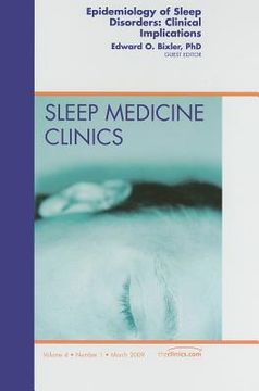 portada Epidemiology of Sleep Disorders: Clinical Implications, an Issue of Sleep Medicine Clinics: Volume 4-1 (en Inglés)