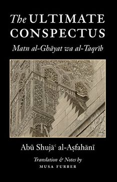 portada The Ultimate Conspectus: Matn Al-Ghayat wa Al-Taqrib (in English)