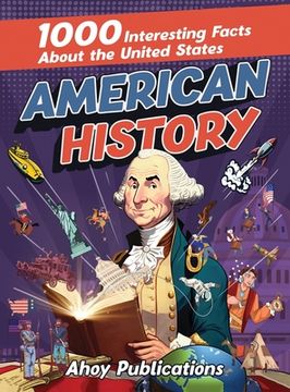portada American History: 1000 Interesting Facts About the United States (en Inglés)