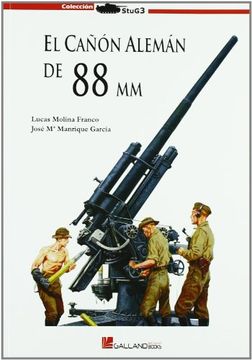 portada El Cañón Alemán de 88 mm (Stug3 (Galland Books))