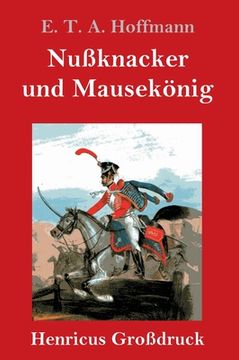 portada Nußknacker und Mausekönig (Großdruck) 