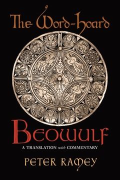 portada The Word-Hoard Beowulf: A Translation with Commentary (in English)