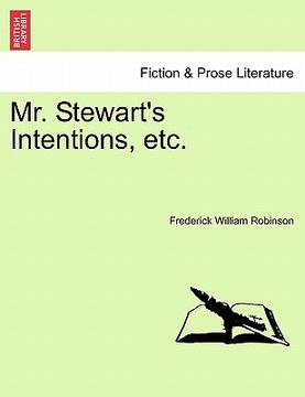 portada mr. stewart's intentions, etc. (in English)
