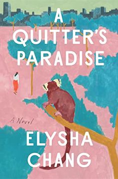 portada A Quitter's Paradise: A Novel (en Inglés)