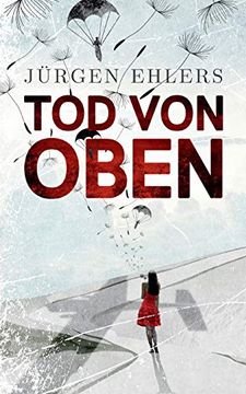portada Tod von Oben: Liebe und Verrat in den Besetzten Niederlanden, 1941-42 (en Alemán)