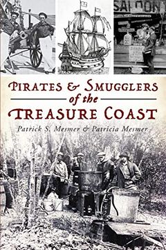 portada Pirates & Smugglers of the Treasure Coast (en Inglés)