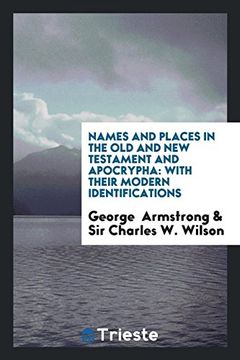 portada Names and Places in the old and new Testament and Apocrypha: With Their. 