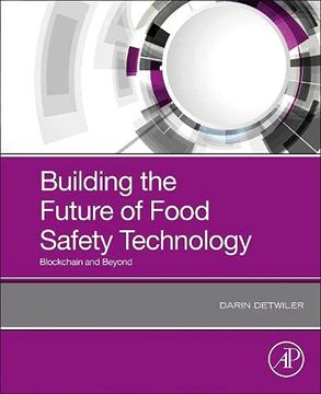 portada Building the Future of Food Safety Technology: Blockchain and Beyond (en Inglés)