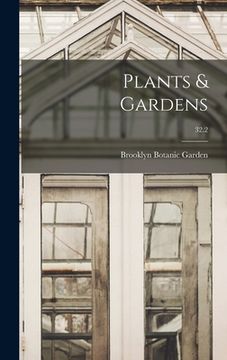 portada Plants & Gardens; 32.2 (en Inglés)