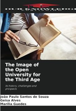 portada The Image of the Open University for the Third Age: Its History, Challenges and Prospects (in English)